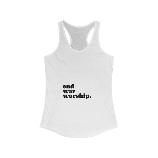 End War Worship - Women’s Racerback Tank